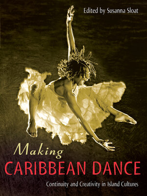 cover image of Making Caribbean Dance